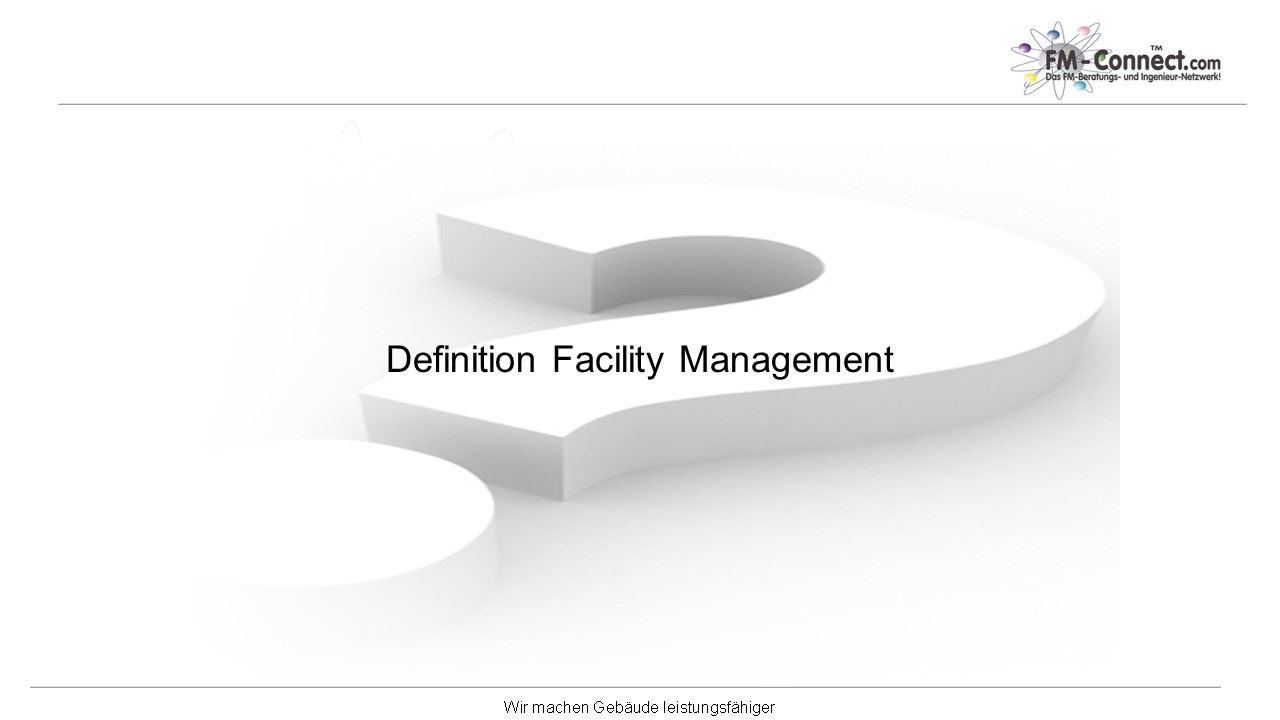 Definition Facility Management